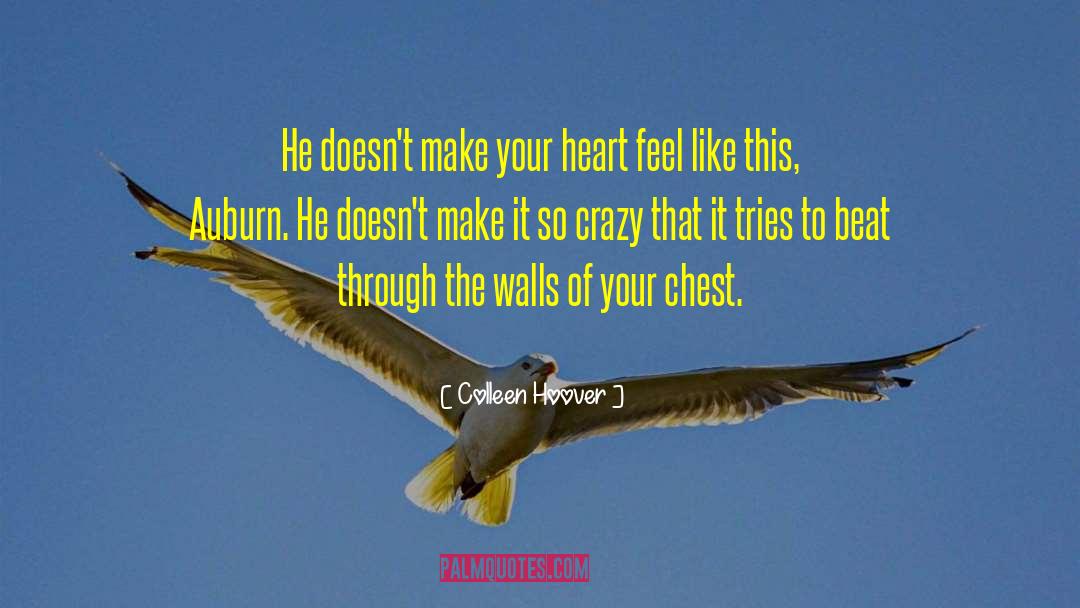 Go So Crazy quotes by Colleen Hoover