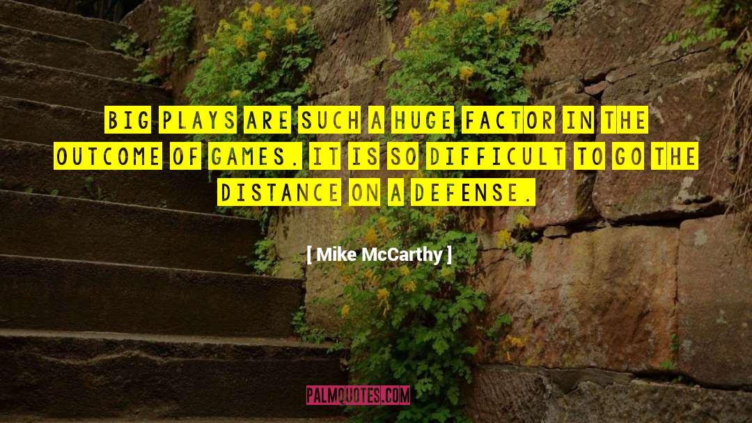 Go The Distance quotes by Mike McCarthy