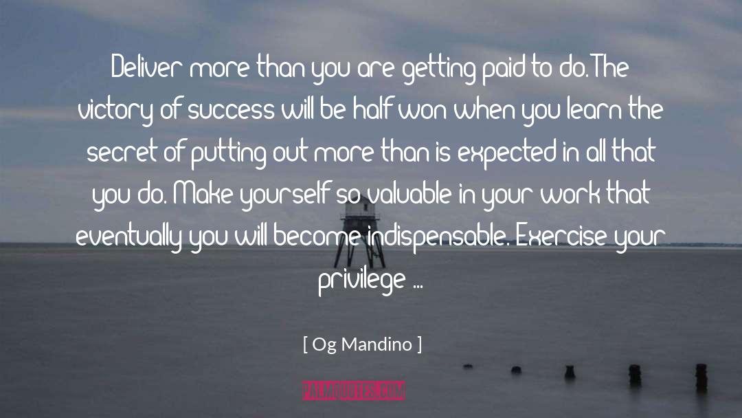 Go The Extra Mile quotes by Og Mandino