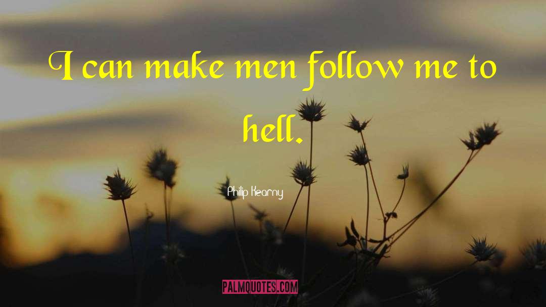 Go To Hell quotes by Philip Kearny