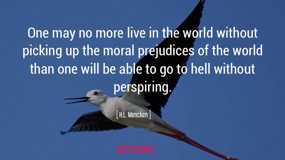 Go To Hell quotes by H.L. Mencken