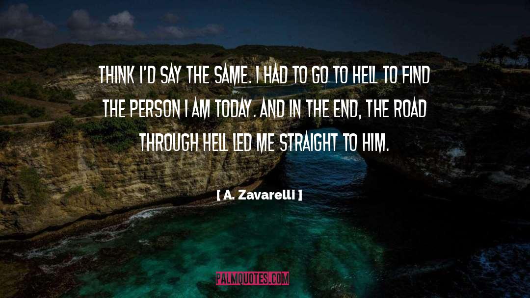 Go To Hell quotes by A. Zavarelli