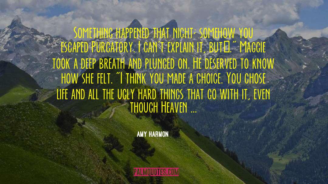 Go With Conviction quotes by Amy Harmon