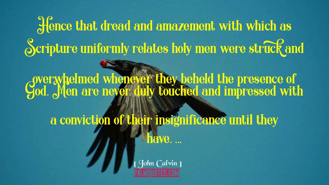 Go With Conviction quotes by John Calvin