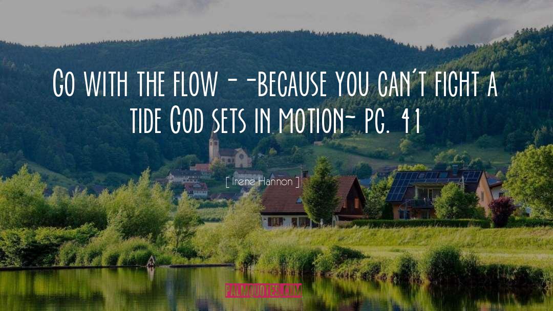 Go With The Flow quotes by Irene Hannon