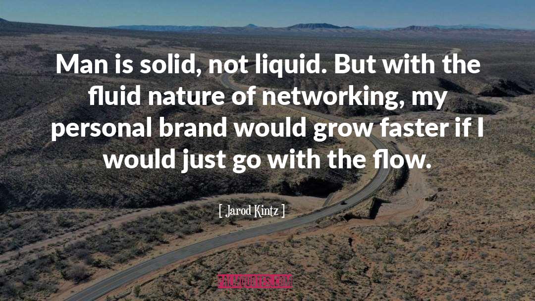 Go With The Flow quotes by Jarod Kintz