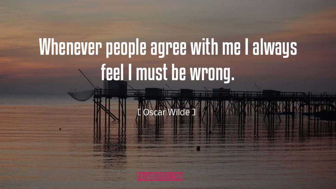 Go Wrong quotes by Oscar Wilde