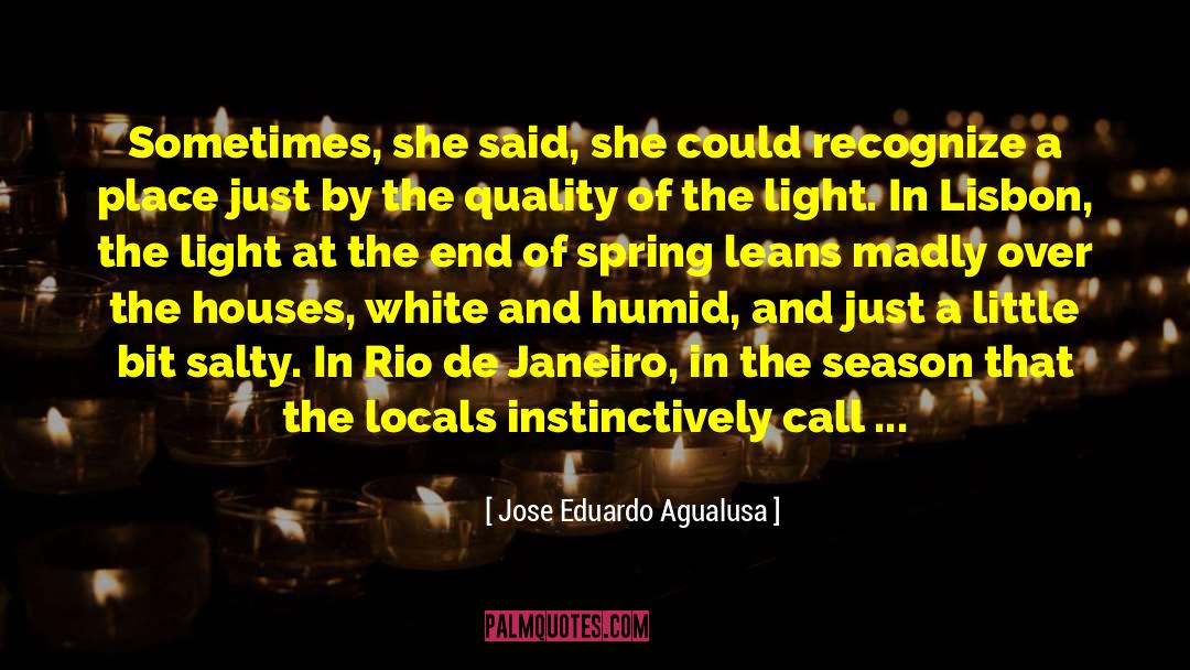 Goa Escorts Sevices quotes by Jose Eduardo Agualusa