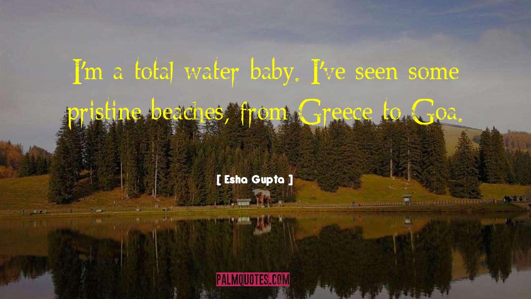 Goa quotes by Esha Gupta