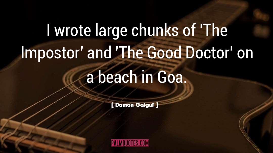 Goa quotes by Damon Galgut