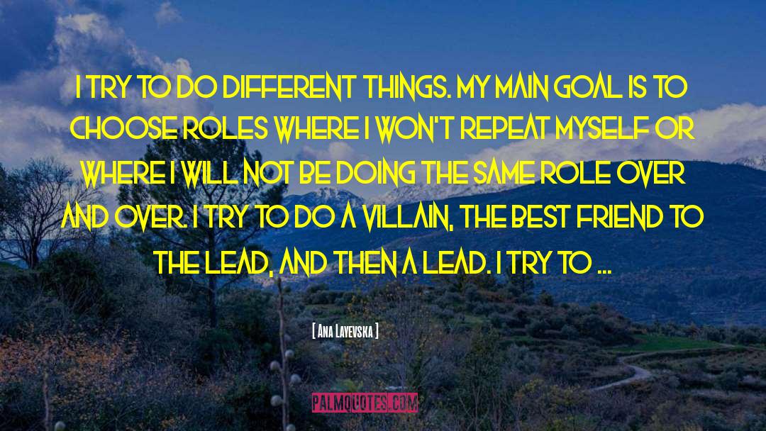 Goal 13 quotes by Ana Layevska