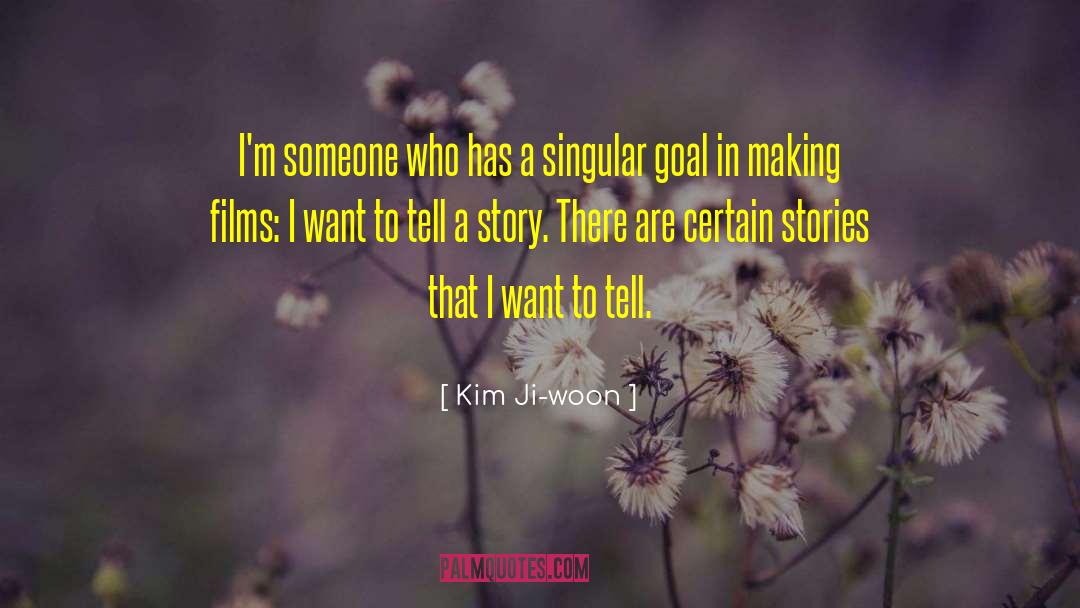 Goal 13 quotes by Kim Ji-woon