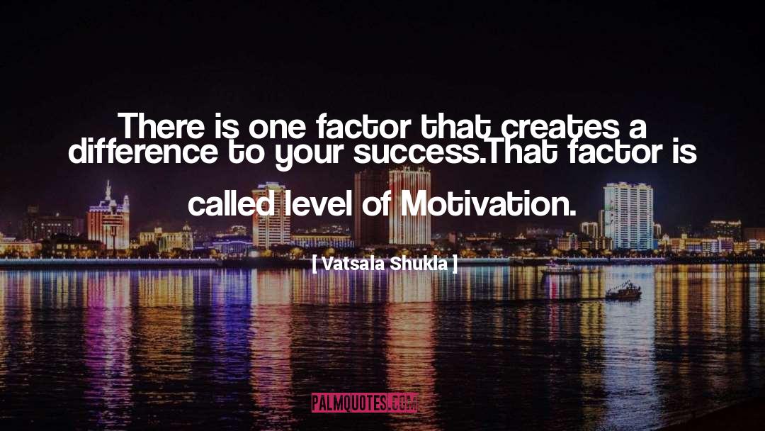 Goal Achievement quotes by Vatsala Shukla