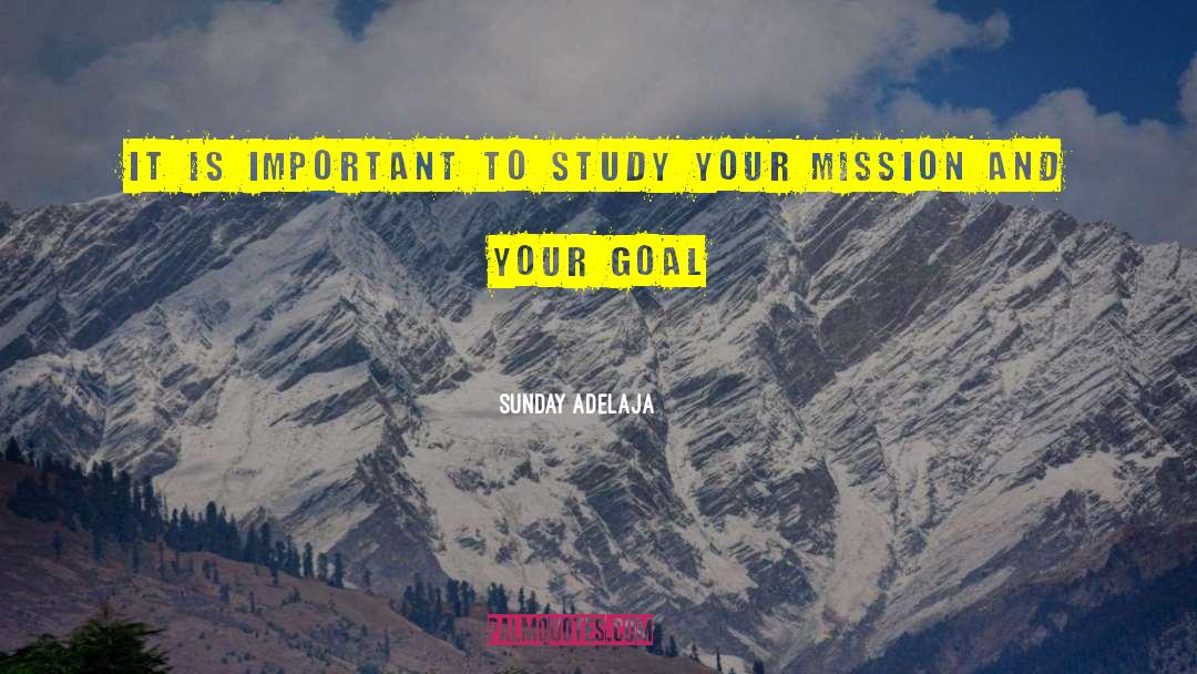 Goal Life quotes by Sunday Adelaja