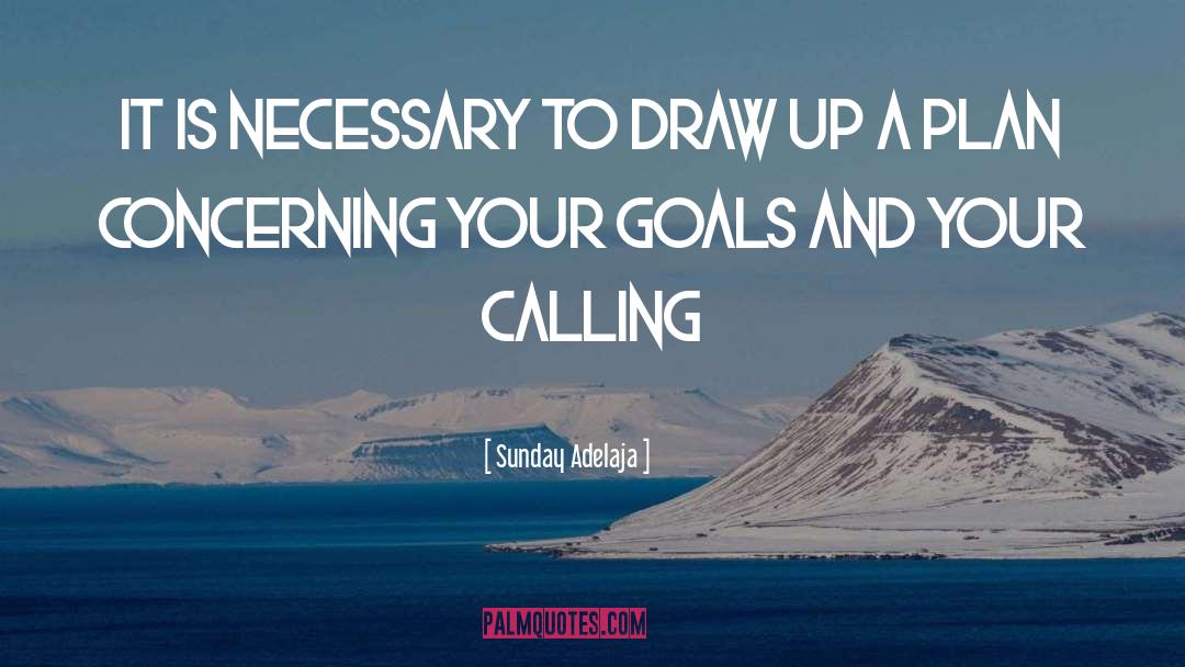 Goal Life quotes by Sunday Adelaja