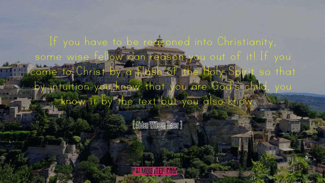 Goal Of Christianity quotes by Aiden Wilson Tozer