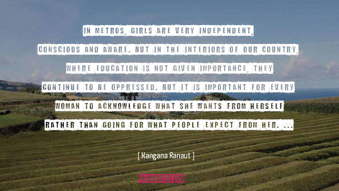 Goal Of Education quotes by Kangana Ranaut