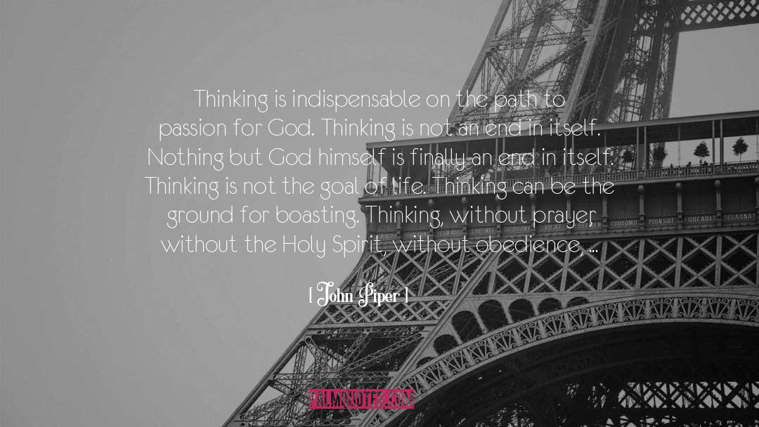 Goal Of Life quotes by John Piper
