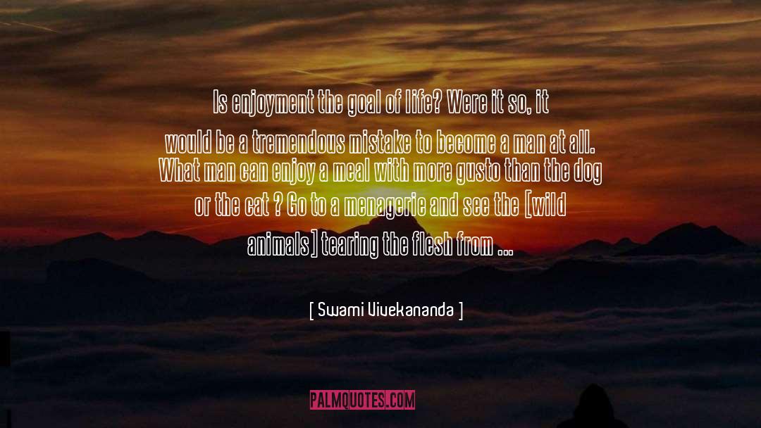 Goal Of Life quotes by Swami Vivekananda
