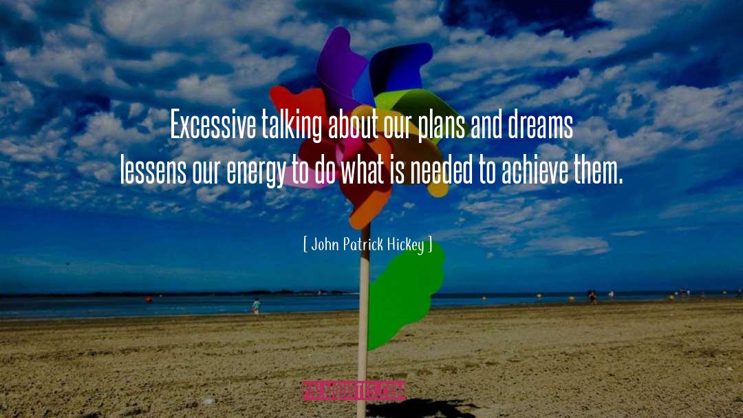 Goal Setting quotes by John Patrick Hickey