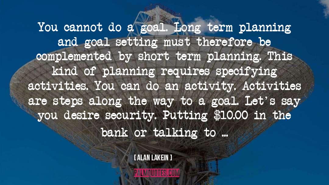 Goal Setting quotes by Alan Lakein