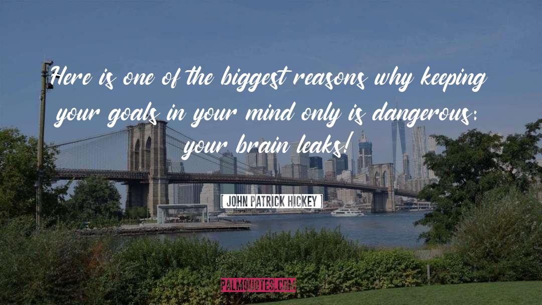 Goal Setting quotes by John Patrick Hickey