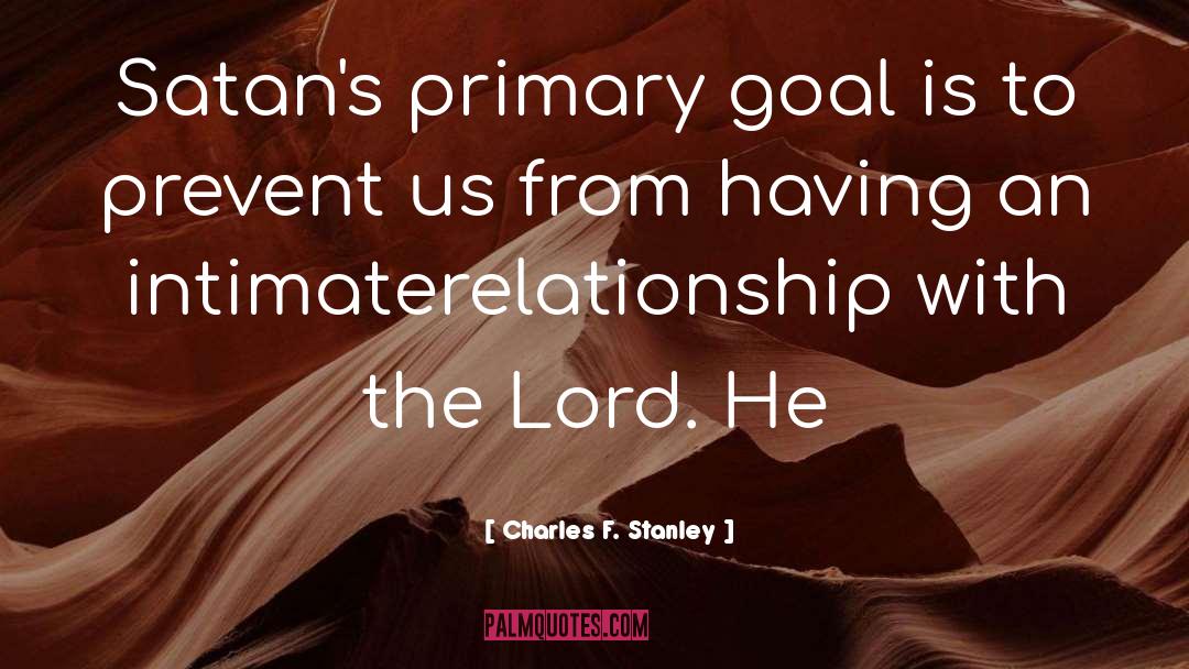 Goal Specification quotes by Charles F. Stanley