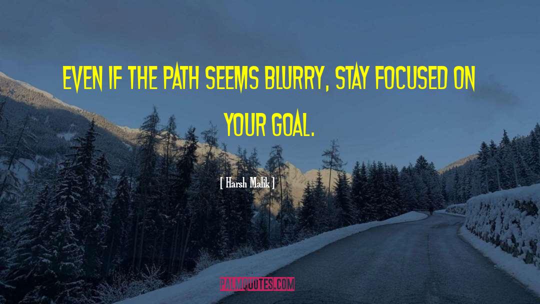 Goal Success quotes by Harsh Malik