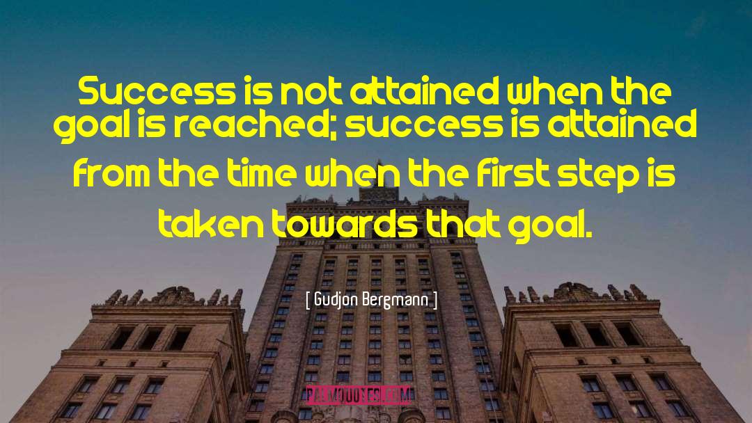 Goal Success quotes by Gudjon Bergmann