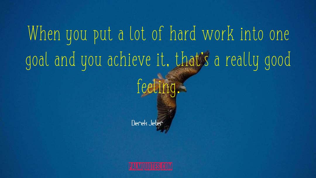 Goal Success quotes by Derek Jeter