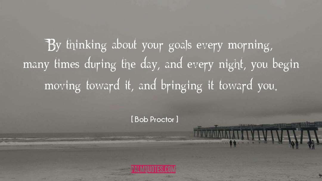 Goals And Aspirations quotes by Bob Proctor