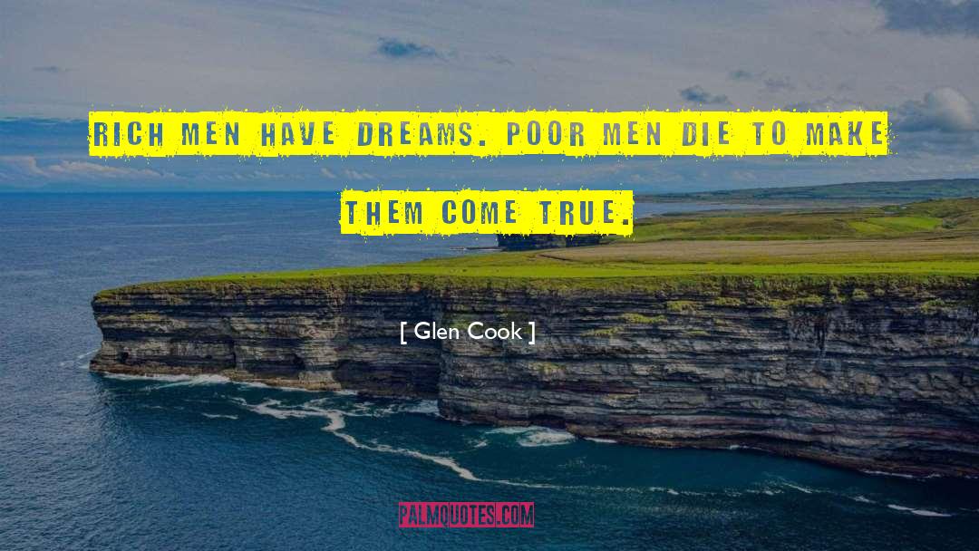 Goals Dreams quotes by Glen Cook