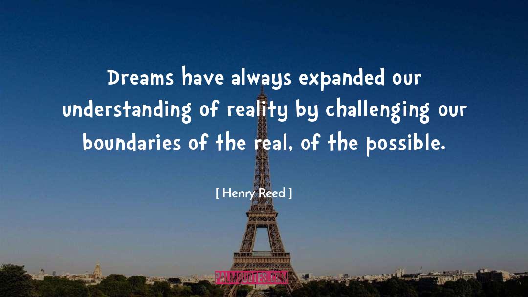 Goals Dreams quotes by Henry Reed
