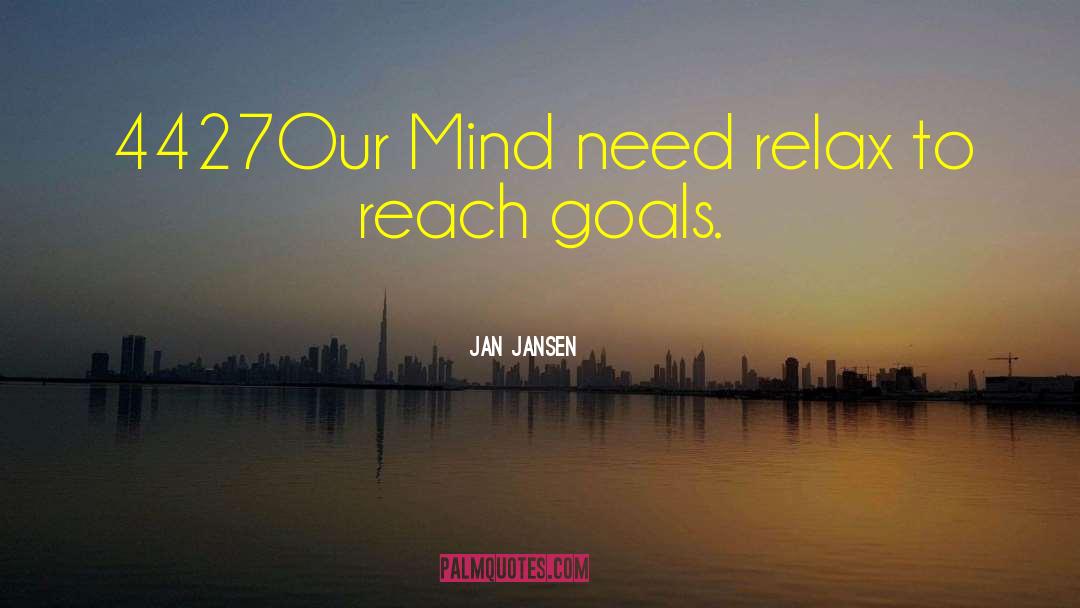 Goals In Life quotes by Jan Jansen