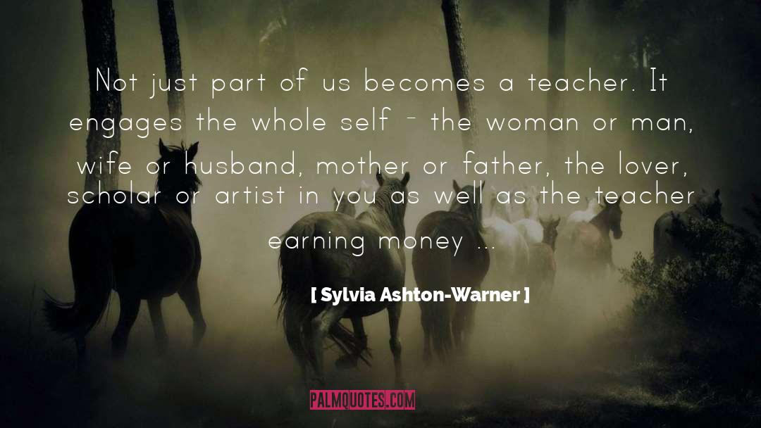 Goapele Husband quotes by Sylvia Ashton-Warner