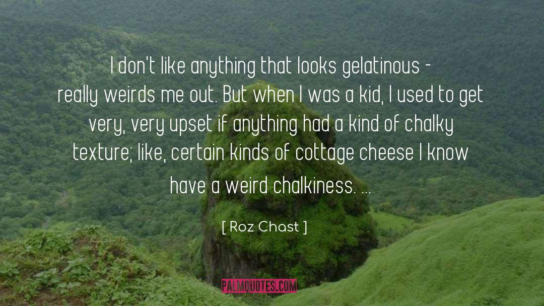 Goats Cheese quotes by Roz Chast