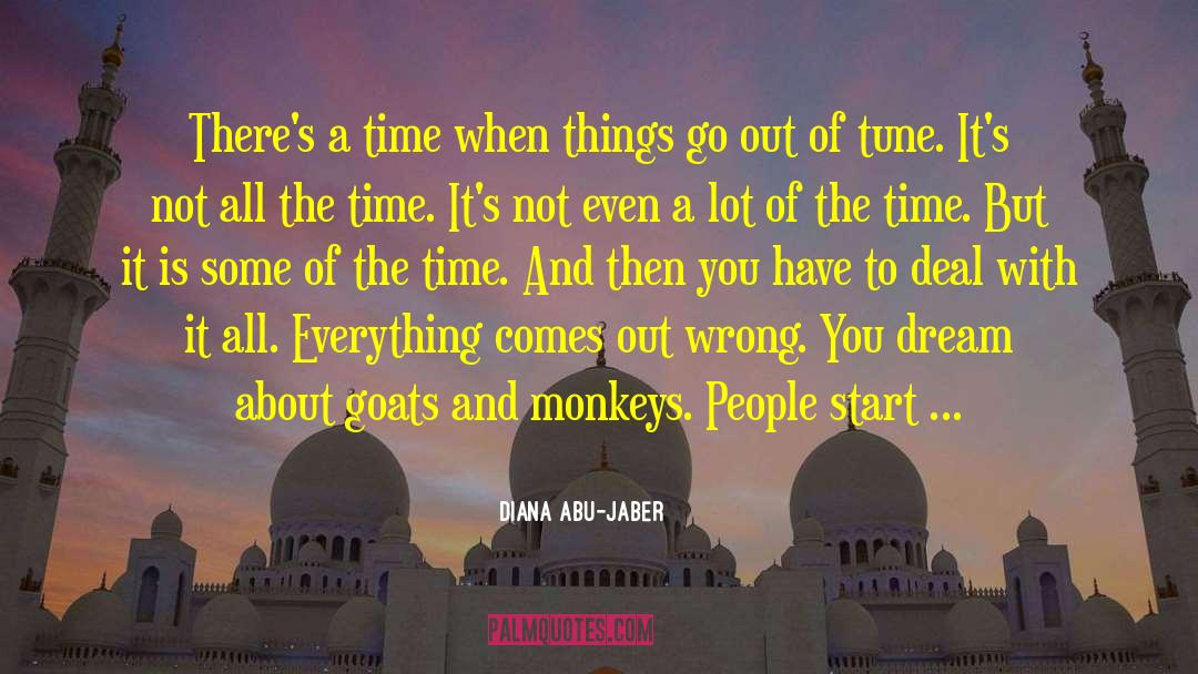 Goats Dinosaur quotes by Diana Abu-Jaber