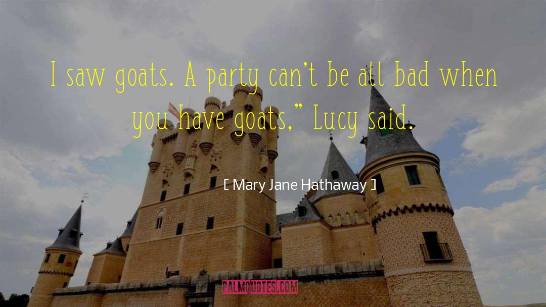 Goats quotes by Mary Jane Hathaway