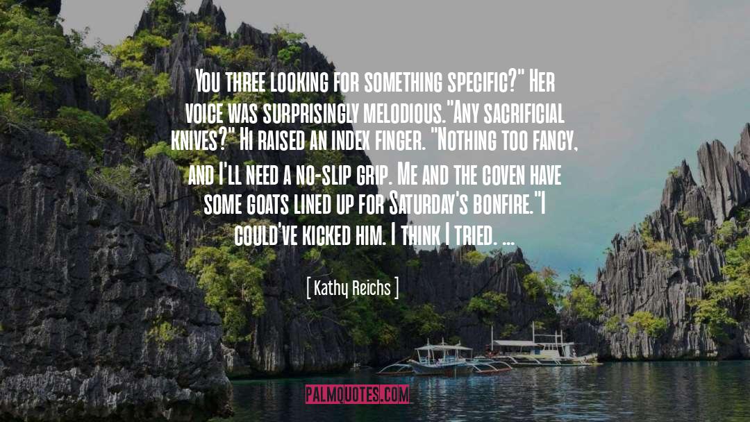 Goats quotes by Kathy Reichs