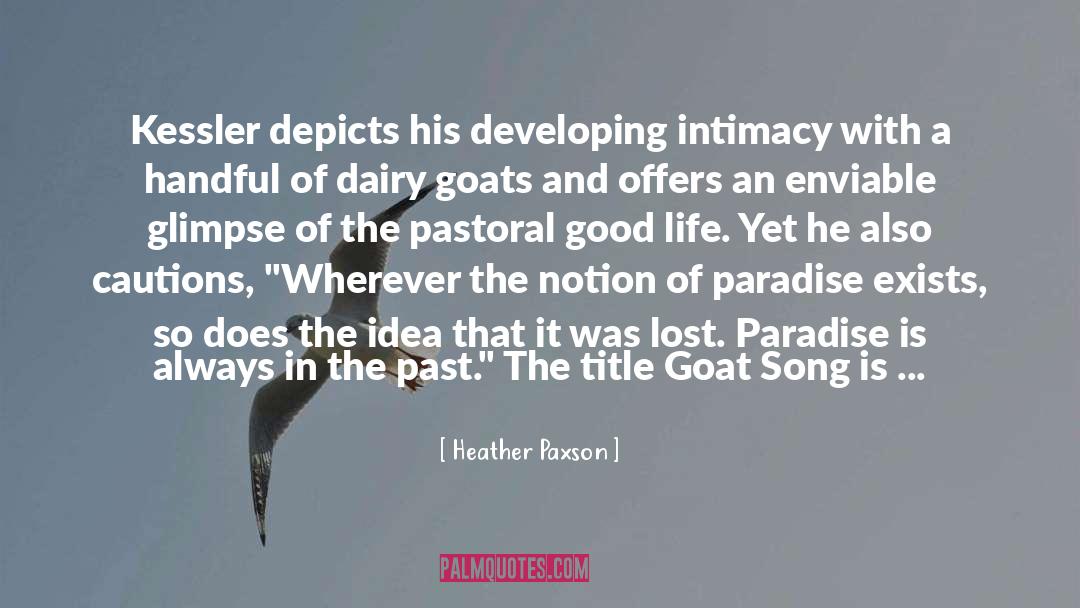 Goats quotes by Heather Paxson
