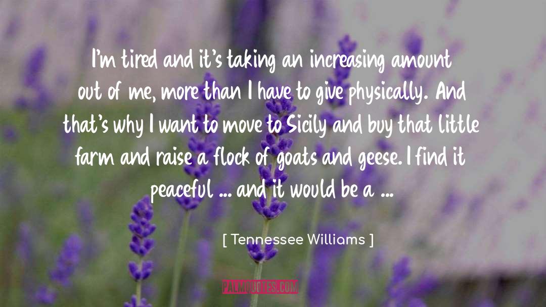 Goats quotes by Tennessee Williams