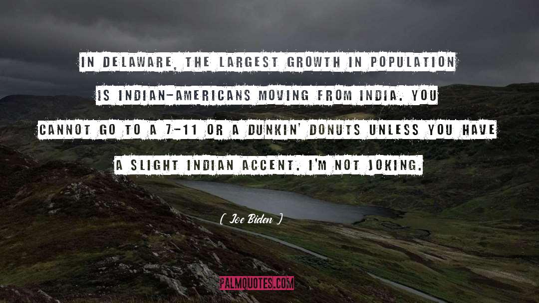 Gobbers Indian quotes by Joe Biden