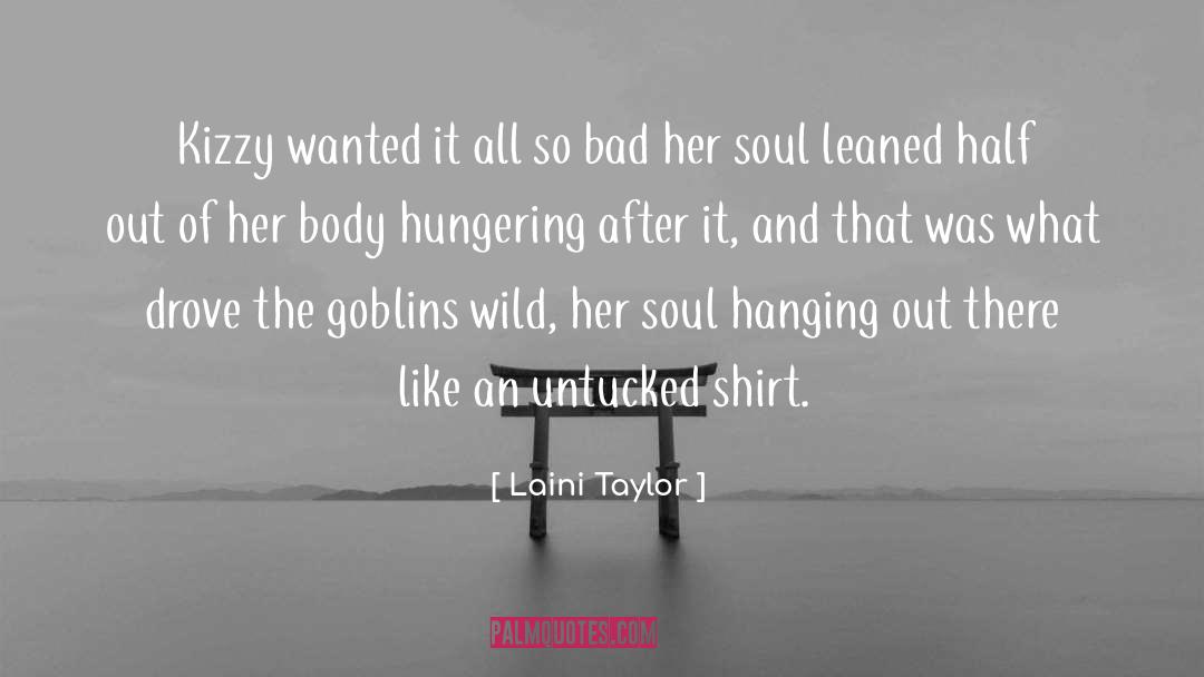 Goblin quotes by Laini Taylor