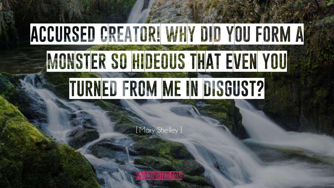 God 27s Creation quotes by Mary Shelley