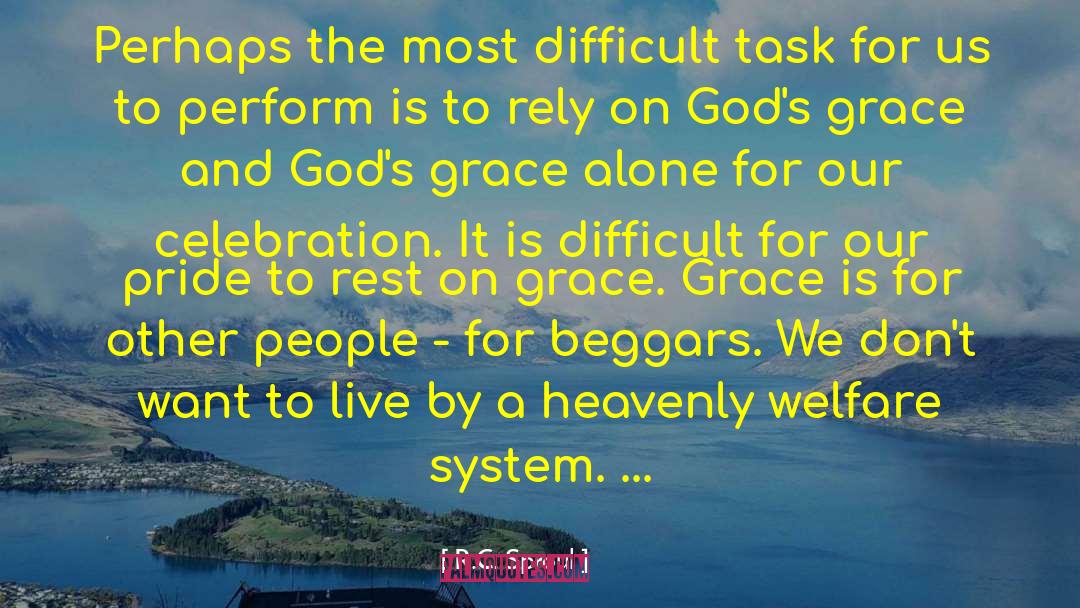 God 27s Grace quotes by R.C. Sproul