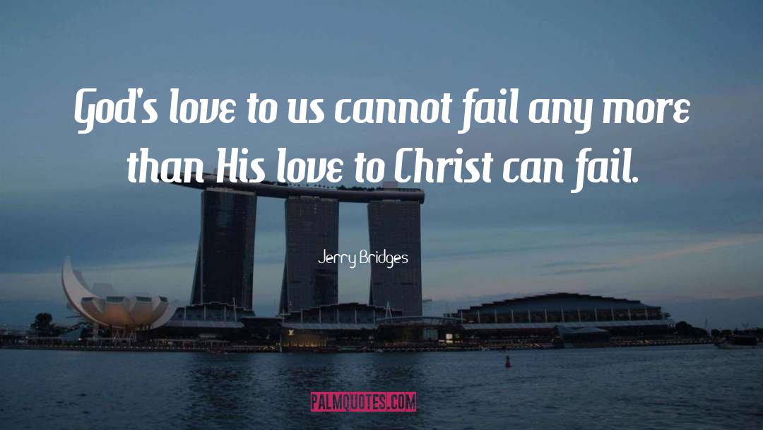 God 27s Love quotes by Jerry Bridges