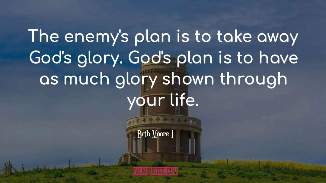 God 27s Plan quotes by Beth Moore