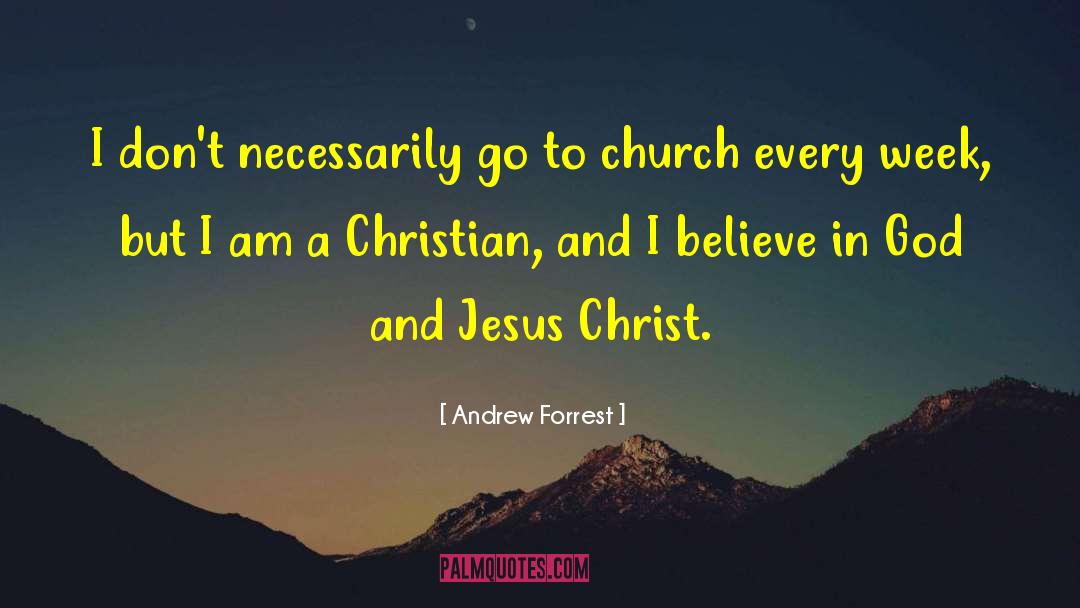 God And Jesus quotes by Andrew Forrest