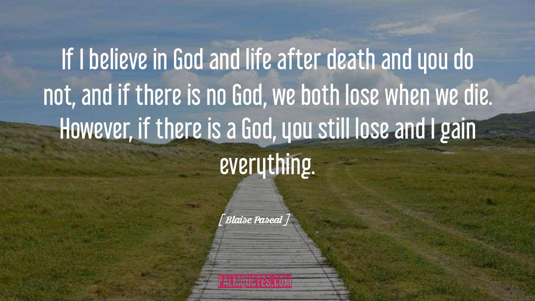 God And Life quotes by Blaise Pascal