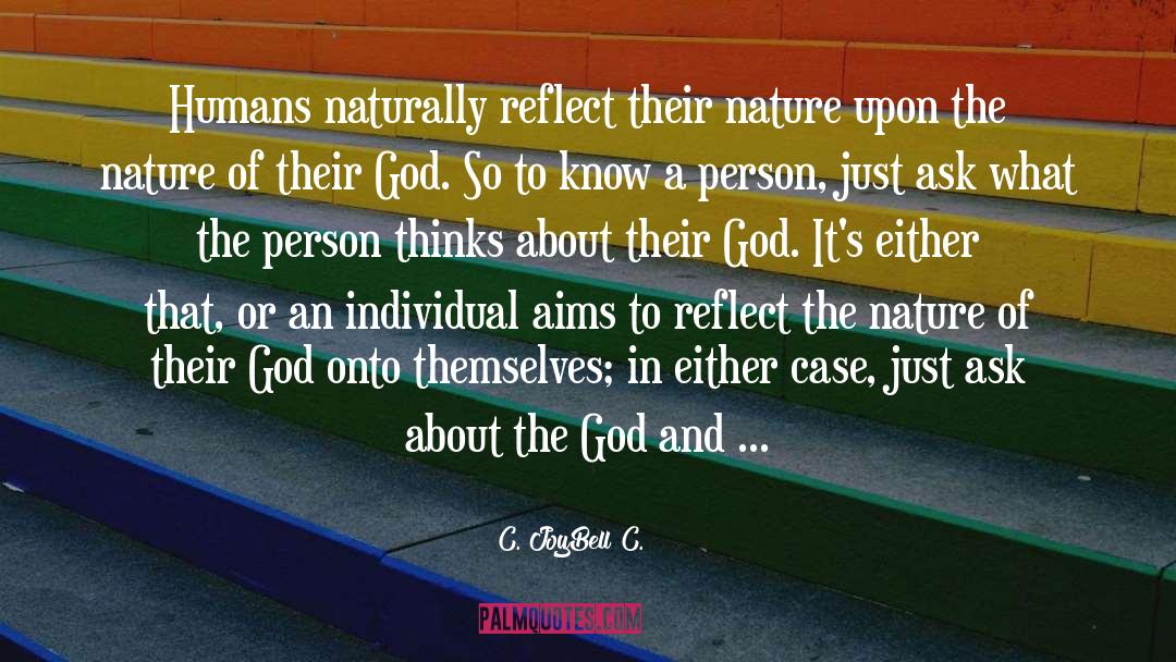 God And Man quotes by C. JoyBell C.